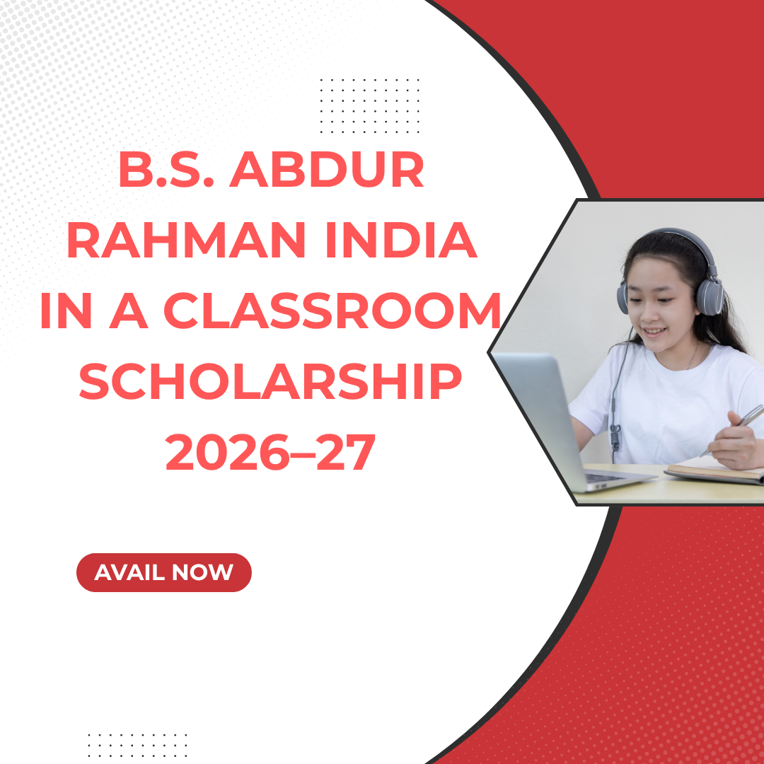 B.S. Abdur Rahman India in a Classroom Scholarship 2026–27 careerstar.in