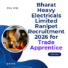 Bharat Heavy Electricals Limited Ranipet Recruitment 2026 for Trade Apprentice careerstar.in