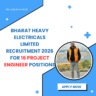 Bharat Heavy Electricals Limited Recruitment 2026 for 16 Project Engineer Positions careerstar.in