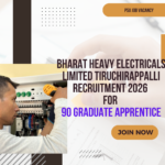 Bharat Heavy Electricals Limited Tiruchirappalli Recruitment 2026 for 90 Graduate Apprentice careerstar.in