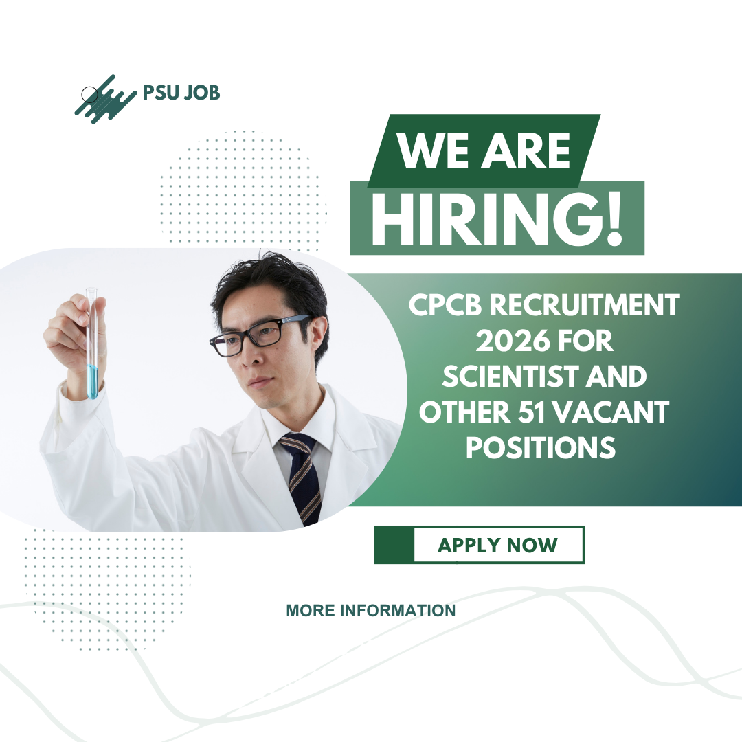 CPCB Recruitment 2026 for Scientist and other 51 Vacant Positions careerstar.in