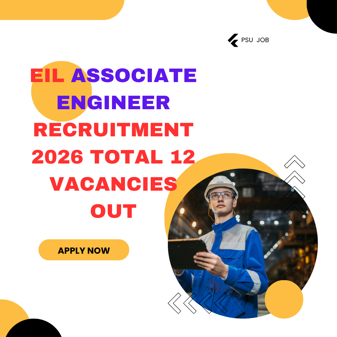 EIL Associate Engineer Recruitment 2026 total 12 vacancies out careerstar.in