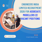 Engineers India Limited Recruitment 2026 for Associate Modellers 22 Vacant Positions Engineers India Limited Recruitment 2026 for Associate Modellers 22 Vacant Positions careerstar.in