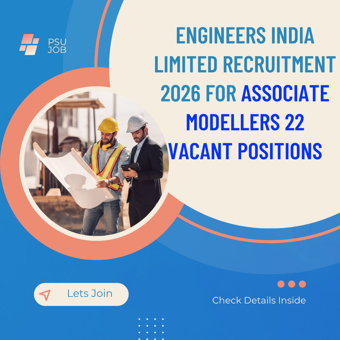 Engineers India Limited Recruitment 2026 for Associate Modellers 22 Vacant Positions careerstar.in