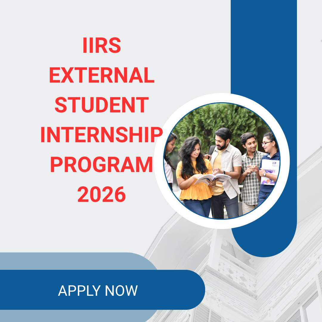 IIRS External Student Internship Program 2026 Apply Now careerstar.in