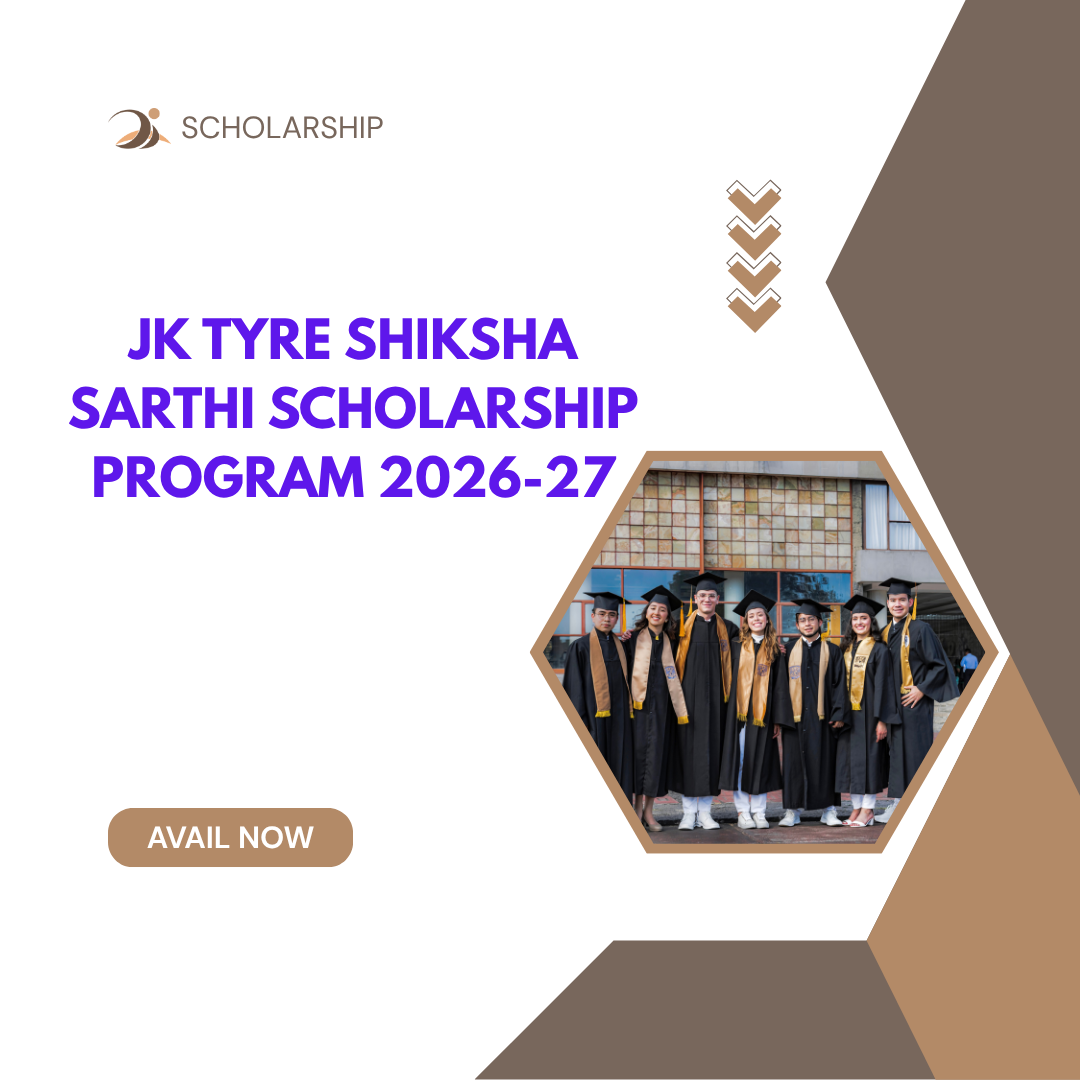 JK Tyre Shiksha Sarthi Scholarship Program 2026-27 careerstar.in