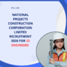 National Projects Construction Corporation Limited Recruitment 2026 for 22 Engineers Apply Online careerstar.in