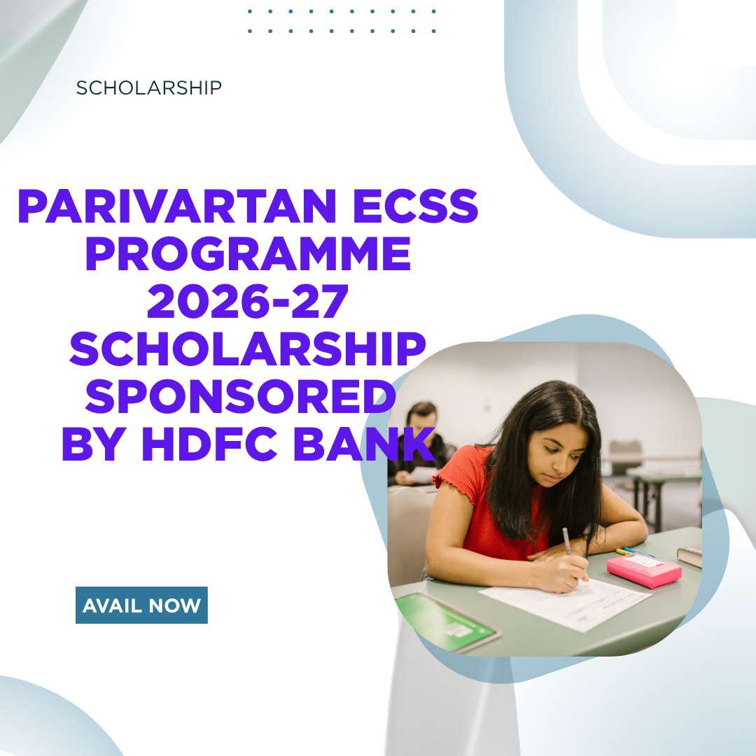Parivartan ECSS Programme 2026-27 Scholarship Sponsored by HDFC Bank careerstar.in