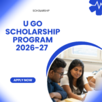 U GO Scholarship Program 2026-27 Apply Now U GO Scholarship Program 2026-27 Apply Now careerstar.in