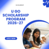 U GO Scholarship Program 2026-27 Apply Now careerstar.in