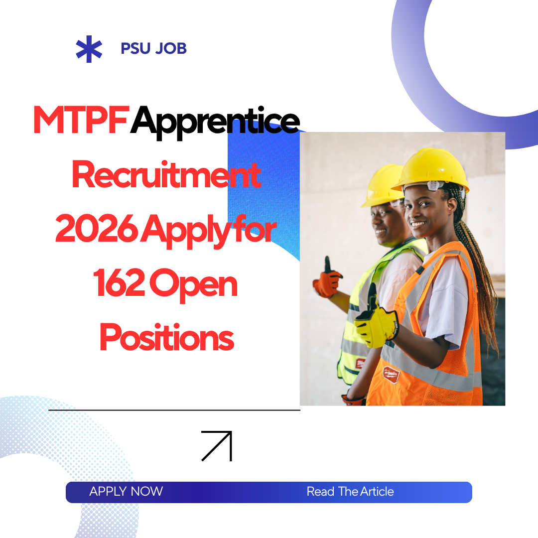 MTPF Apprentice Recruitment 2026 Apply for 162 Open Positions, The Machine Tool Prototype Factory (MTPF) careerstar.in