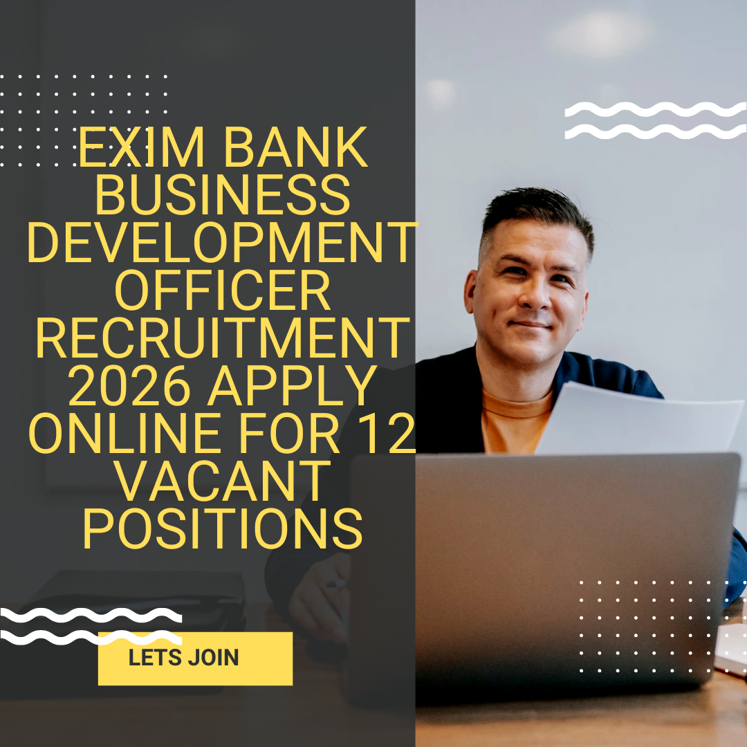 EXIM Bank Business Development Officer Recruitment 2026 Apply Online for 12 vacant positions careerstar.in