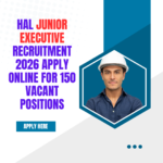 HAL Junior Executive Recruitment 2026 Apply Online for 150 Vacant Positions careerstar.in