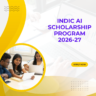 Indic AI Scholarship Program 2026-27 careerstar.in