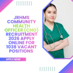 JRHMS Community Health Officer (CHO) Recruitment 2026 Apply Online for 1038 Vacant Positions careerstar.in