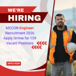 MECON Engineer Recruitment 2026 Apply Online for 159 Vacant Positions careerstar.in