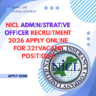 NICL Administrative Officer Recruitment 2026 Apply Online for 321 Vacant Positions careerstar.in